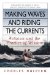  Making Waves and Riding the Currents: Activism and the Practice of Wisdom