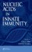  Nucleic Acids in Innate Immunity