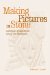  Making Pictures in Stone: American Indian Rock Art of the Northeast