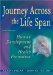  Journey Across the Life Span: Human Development and Health Promotion