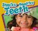  Snacks for Healthy Teeth