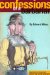  Confessions of a Barbarian: Selections from the Journals of Edward Abbey 1951-1989