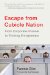  Escape from Cubicle Nation: From Corporate Prisoner to Thrieving Entrepreneur, Library Edition