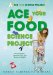  Ace Your Food Science Project: Great Science Fair Ideas