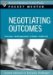  Negotiating Outcomes: Expert Solutions to Everyday Challenges
