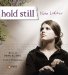  Hold Still