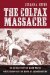 The Colfax Massacre: The Untold Story of Black Power, White Terror, and the Death of Reconstruction