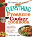 The Everything Pressure Cooker Cookbook