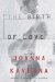 The Birth of Love