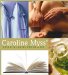 Caroline Myss' Essential Guide for Healers