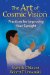 The Art of Cosmic Vision: Practices for Improving Your Eyesight