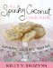 The Spunky Coconut Cookbook: Gluten Free, Casein Free, Sugar Free