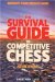 The Survival Guide To Competitive Chess