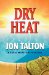  Dry Heat