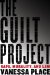 The Guilt Project: Rape, Morality and Law