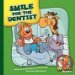  Smile for the Dentist
