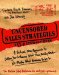  Uncensored Strategies: A Radical New Approach to Selling Your Customers What They Really Want - No Matter What Business You're in