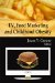  TV, Food Marketing and Childhood Obesity