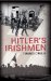  Hitler's Irishmen