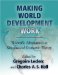  Making World Development Work: Scientific Alternatives to Neoclassical Economic Theory
