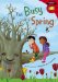 The Busy Spring