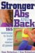  Stronger Abs and Back: 165 Exercises to Build Your Center of Power