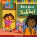  Dora Goes to School