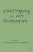  World Shipping And Port Development