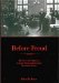 Before Freud: Hysteria and Hypnosis in Later Nineteenth-Century Psychiatric Cases