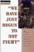  We Have Just Begun to Not Fight: An Oral History of Conscientious Objectors in Civilian Public Service During World War II
