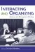  Interacting And Organizing: Analyses of a Management Meeting
