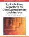  Scalable Fuzzy Algorithms for Data Management and Analysis: Methods and Design