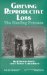  Grieving Reproductive Loss: The Healing Process