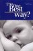 The One Best Way?: Breastfeeding History, Politcs, and Policy in Canada