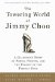 The Towering World of Jimmy Choo: A Glamorous Story of Power, Profits, and the Pursuit of the Perfect Shoe