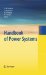  Handbook of Power Systems
