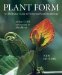  Plant Form: An Illustrated Guide to Flowering Plant Morphology