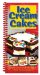  Ice Cream Cakes: Simple, Delicious & Impressive Party-perfect Cakes!