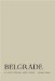  Belgrade: A Cultural History