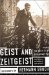  Geist and Zeitgeist: The Spirit in an Unspiritual Age