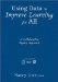 Using Data to Improve Learning for All: A Collaborative Inquiry Approach