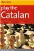  Play the Catalan