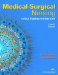  Medical-surgical Nursing: Critical Thinking in Client Care, 4th Ed, Single Volume + Medical Surgical Nursing Clinical Manual + Mynursinglab Student Access for Medical Surgical Nursing