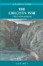 The Chilcotin War: A Tale of Death and Reprisal