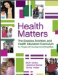  Health Matters: The Exercise, Nutrition, and Health Education Curriculum for People With Developmental Disabilities