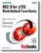  DB2 9 for Z/Os: Distributed Functions