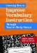  Learning How to Improve Vocabulary Instruction Through Teacher Study Groups