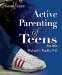  Active Parenting of Teens