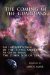 The Coming of the Guardians: An Interpretation of the Flying Saucers As Given from the Other Side of Life