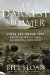The Darkest Summer: Pusan and Inchon 1950 the Battles That Saved South Korea--and the Marines--from Extinction